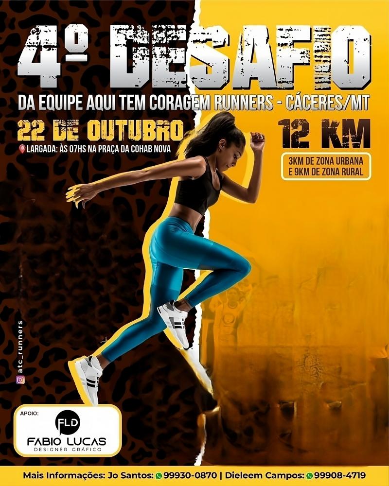 4º DESAFIO DA EQUIPE AQUI TEM CORAGEM RUNNERS - CÁCERES/MT